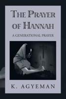 The Prayer of Hannah: A Generational Prayer