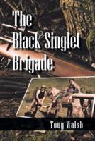The Black Singlet Brigade