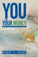 You and Your Money: Making Sense of Personal Finance
