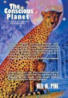 The Conscious Planet: A Vision of Sustainability, Peace & Prosperity