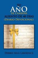 Su Ano de Cambiar: Aliento de 40 Dias / Diario Devocional: Aliento de 40 Dias / Diario Devocional