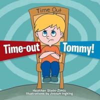 Time-out Tommy!