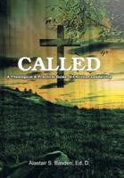 Called: A Theological and Practical Guide to Christian Leadership