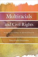 Multiracials and Civil Rights