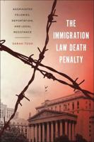 The Immigration Law Death Penalty
