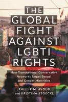 The Global Fight Against LGBTI Rights