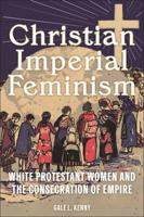 Christian Imperial Feminism