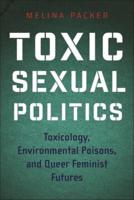Toxic Sexual Politics