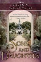 Sons and Daughters: Darcy and Fitzwilliam, Book Two
