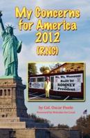 My Concerns for America 2012 (RNC)