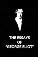 The Essays OF "George Eliot"