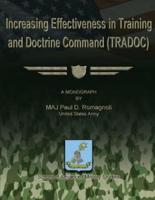 Increasing Effectiveness in Training and Doctrine Command (Tradoc)