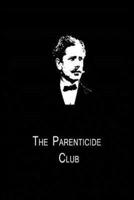 The Parenticide Club