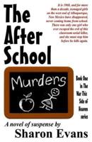 The After School Murders