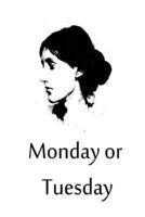 Monday or Tuesday