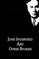 John Ingerfield and Other Stories