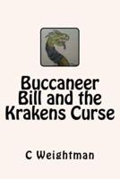 Buccaneer Bill and the Krakens Curse