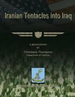 Iranian Tentacles Into Iraq