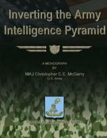 Inverting the Army Intelligence Pyramid