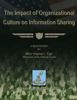 The Impact of Organizational Culture on Information Sharing