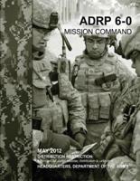Mission Command (Adrp 6-0)