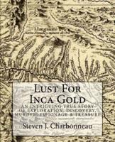 Lust For Inca Gold