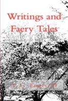 Writings and Faery Tales