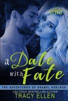 A Date With Fate