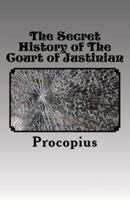The Secret History of The Court of Justinian