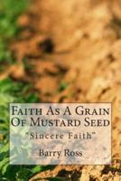 Faith As A Grain Of Mustard Seed
