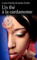 Un the a La Cardamome
