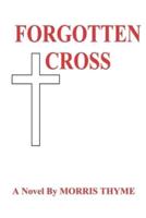 Forgotten Cross