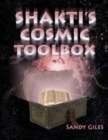 Shakti's Cosmic Toolbox
