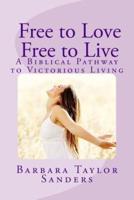 Free to Love - Free to Live