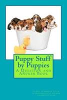 Puppy Stuff by Puppies