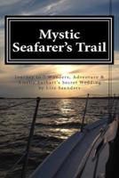 Mystic Seafarer's Trail