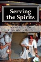 Serving the Spirits