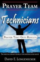 Prayer Team Technicians