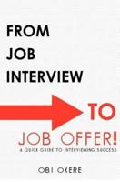 From Job Interview to Job Offer