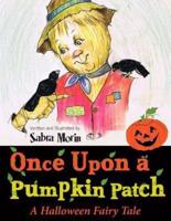 Once Upon a Pumpkin Patch