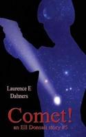 Comet! (An Ell Donsaii Story #5 )
