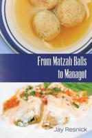 From Matzah Balls to Managot