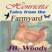 Henrietta - Tales from the Farmyard
