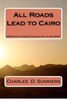 All Roads Lead to Cairo