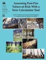 Assessing Post-Fire Values-At-Risk With a New Calculation Tool