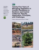Twenty-Five Years of Managing Vegetation in Conifer Plantations in Northern and Central California