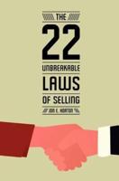 The 22 Unbreakable Laws of Selling