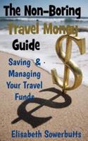 The Non-Boring Travel Money Guide