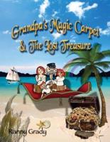 Grandpa's Magic Carpet and the Lost Treasure