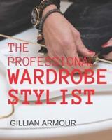 The Professional Wardrobe Stylist